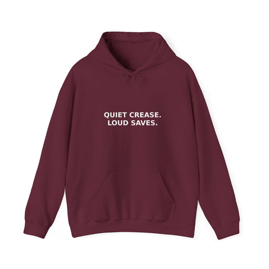 Quiet Crease. Loud Saves. Hoodie – Funny Insurance Agent Hoodie