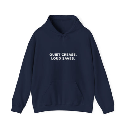 Quiet Crease. Loud Saves. Hoodie – Funny Insurance Agent Hoodie