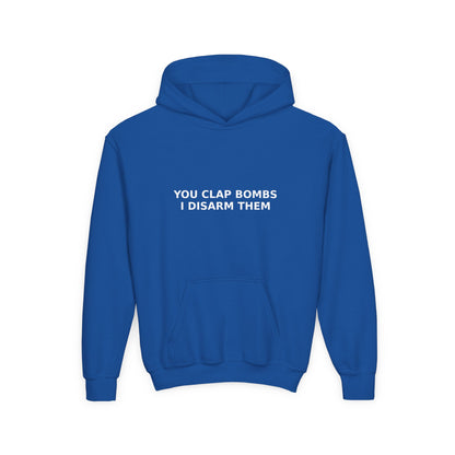 Youth Hoodie — "You Clap Bombs I Disarm Them" Graphic Hoodie
