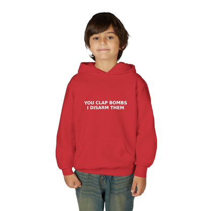 Youth Hoodie — "You Clap Bombs I Disarm Them" Graphic Hoodie